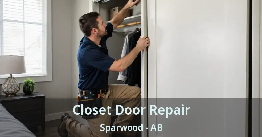 Closet Door Repair Sparwood - AB Closet Door Repair Sparwood - AB