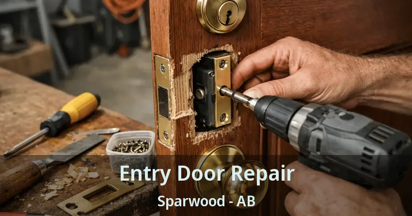 Entry Door Repair Sparwood - AB Entry Door Repair Sparwood - AB