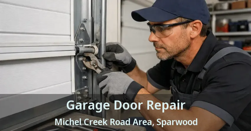 Garage Door Repair Michel Creek Road Area, Sparwood - AB