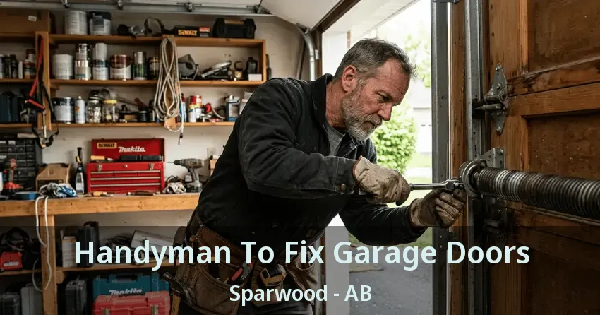Handyman To Fix Garage Doors Sparwood - AB